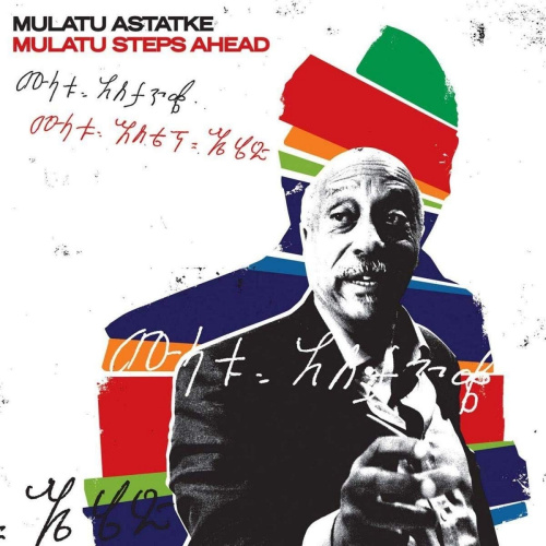 ASTATKE, MULATU - MULATU STEPS AHEAD ASTATKE, MULATU - MULATU STEPS AHEAD.jpg